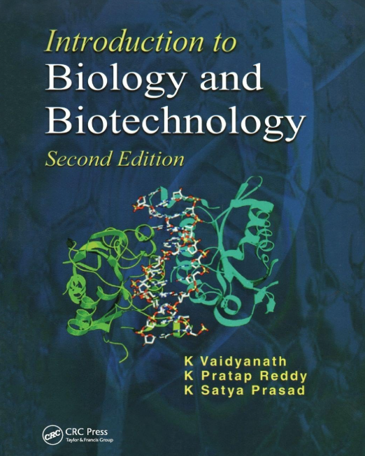 Introduction to Biology & Biotechnology,  2nd Ed.     